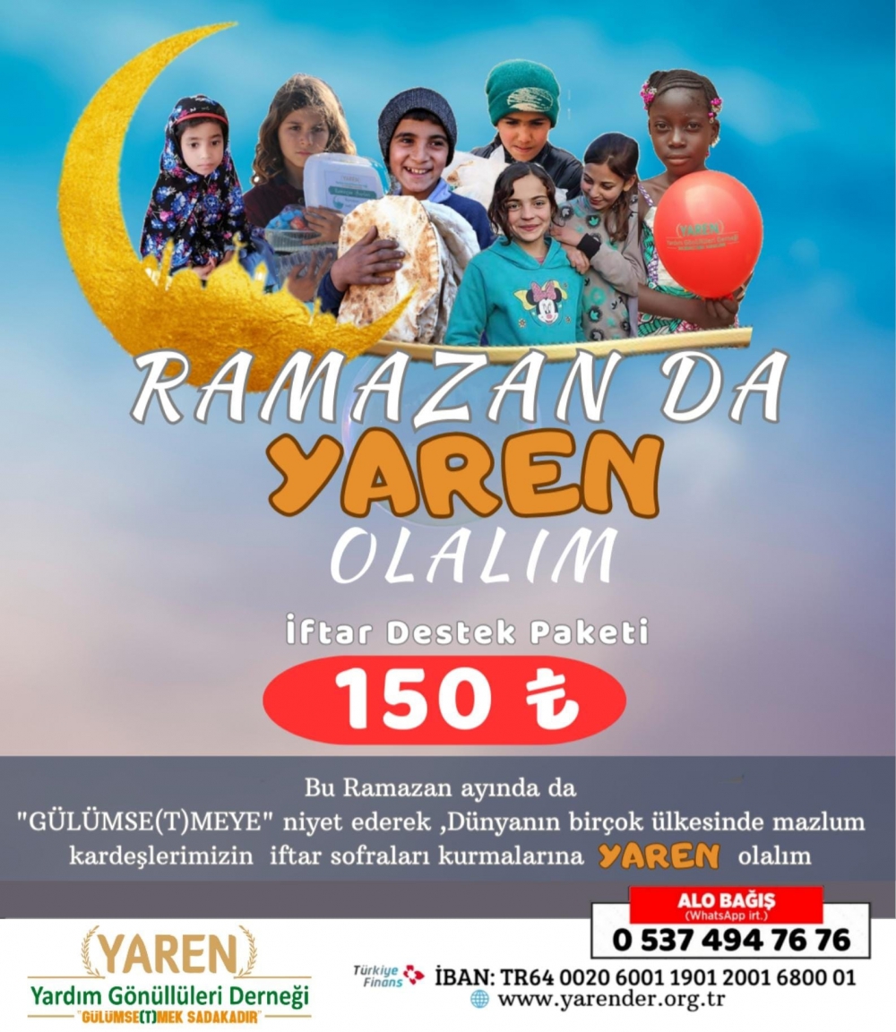 RAMAZAN'DA YAREN OLALIM